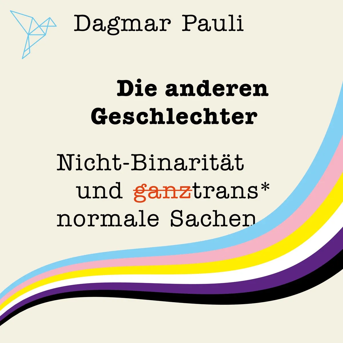 Cover: Die anderen Geschlechter von Dagmar Pauli